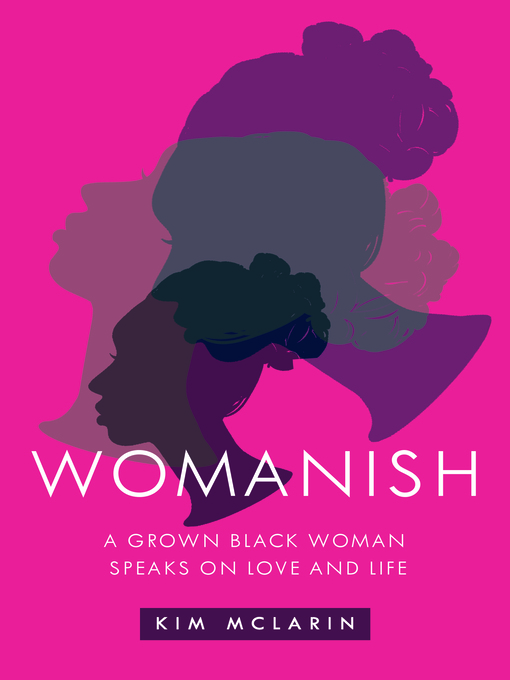 Title details for Womanish by Kimberly McLarin - Wait list